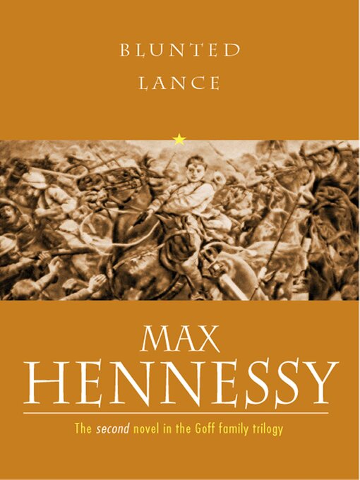 Title details for The Blunted Lance by Max Hennessy - Available